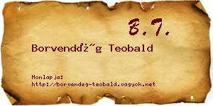 Borvendég Teobald névjegykártya